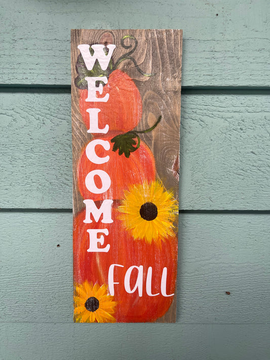Painted Plank - Pumpkin/Fall Welcome ~ Special Order Only